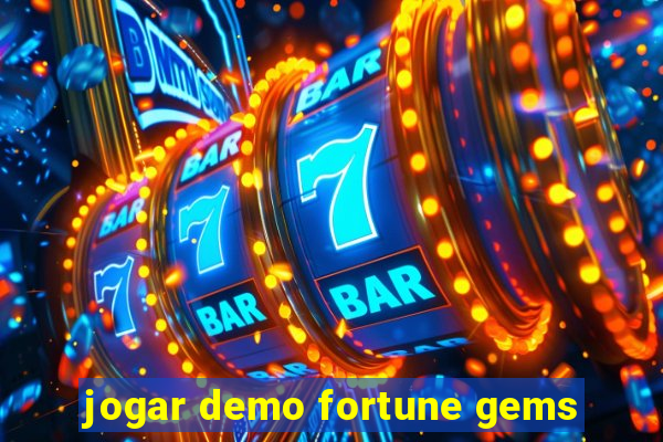 jogar demo fortune gems