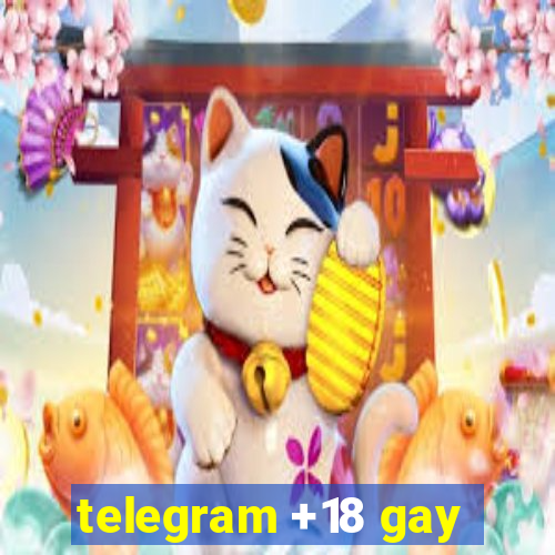 telegram +18 gay