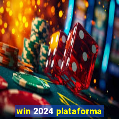 win 2024 plataforma