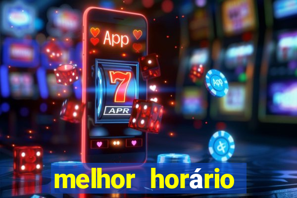 melhor horário para jogar fortune tiger de tarde