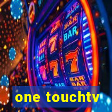 one touchtv