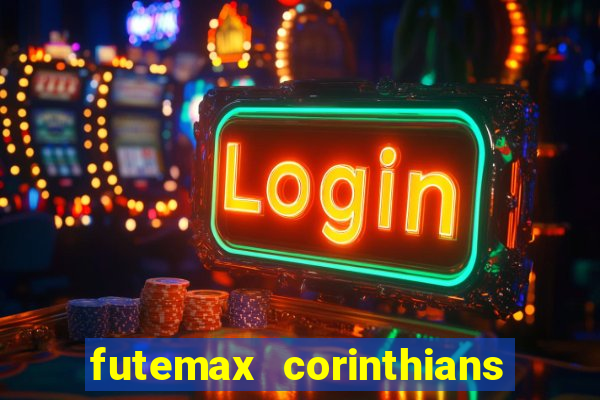 futemax corinthians e flamengo hoje