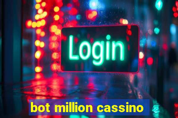 bot million cassino