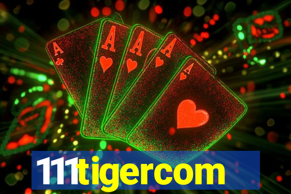 111tigercom