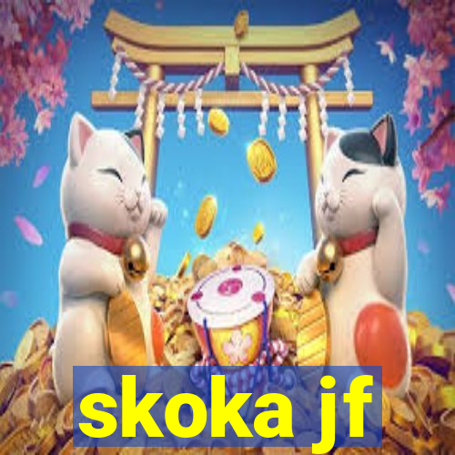 skoka jf