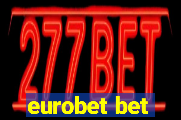 eurobet bet