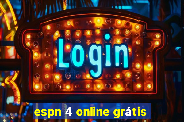 espn 4 online grátis