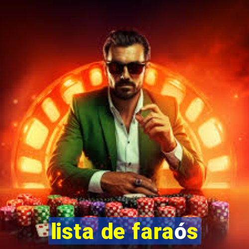 lista de faraós