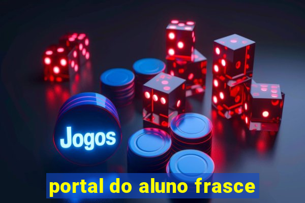 portal do aluno frasce