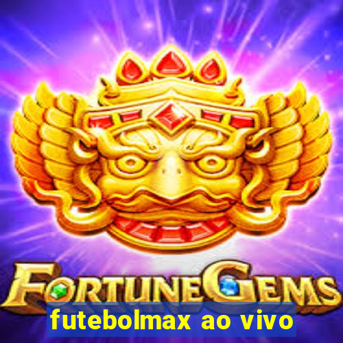 futebolmax ao vivo