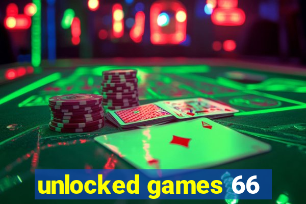 unlocked games 66