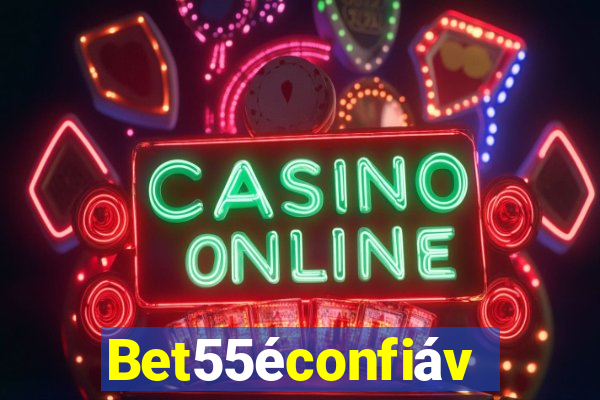 Bet55éconfiável