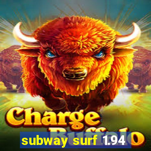 subway surf 1.94