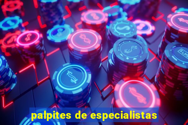 palpites de especialistas