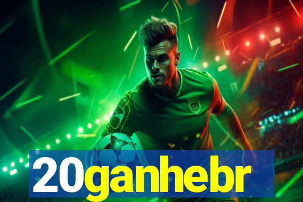 20ganhebr