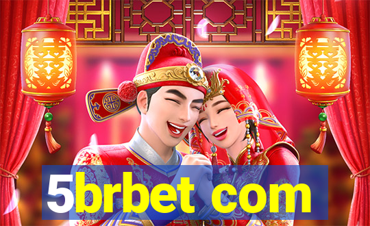 5brbet com