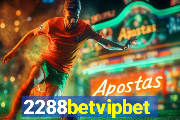 2288betvipbet