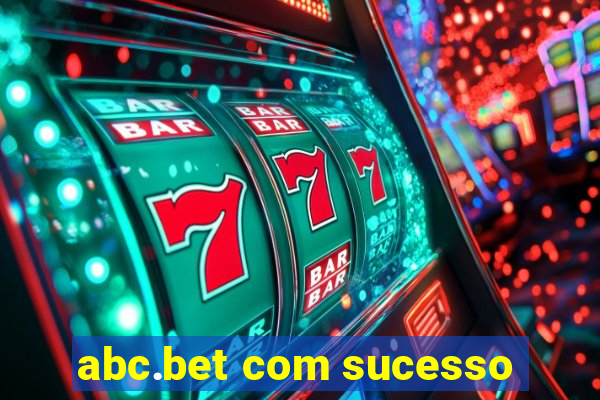 abc.bet com sucesso