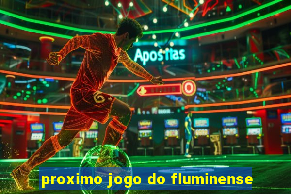 proximo jogo do fluminense