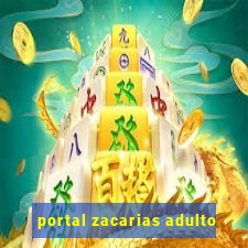 portal zacarias adulto