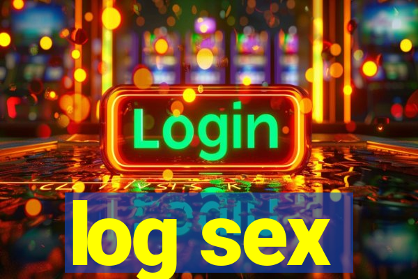 log sex