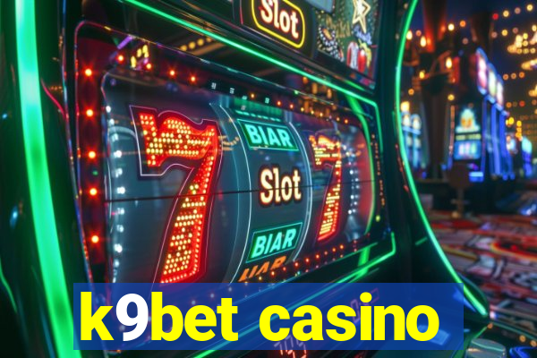 k9bet casino