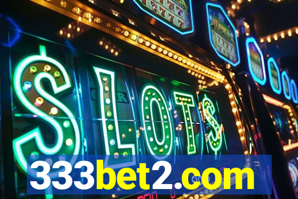 333bet2.com