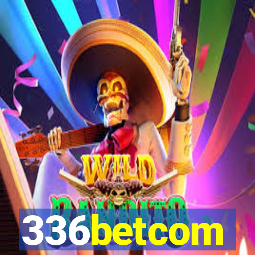 336betcom