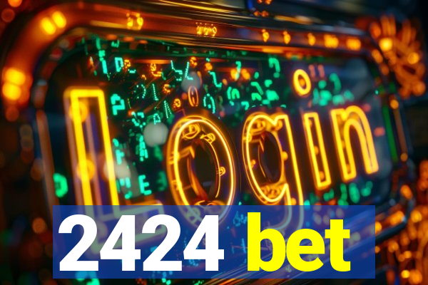 2424 bet