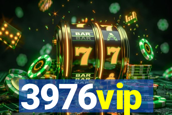 3976vip