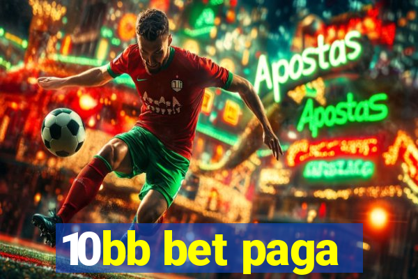 10bb bet paga