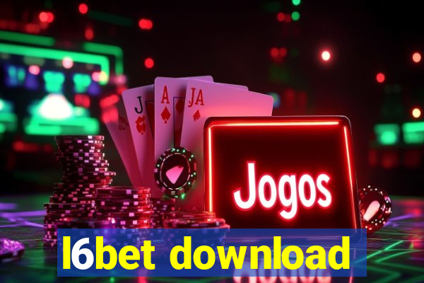 l6bet download