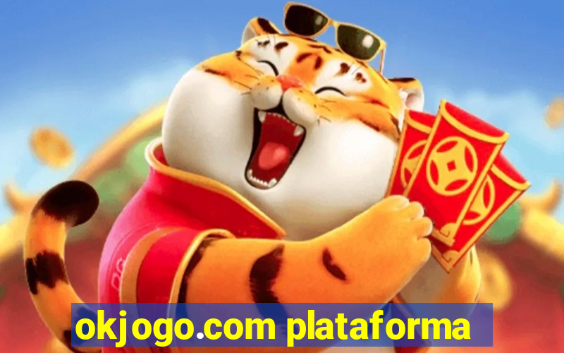 okjogo.com plataforma