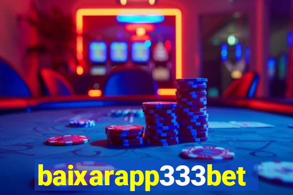 baixarapp333bet