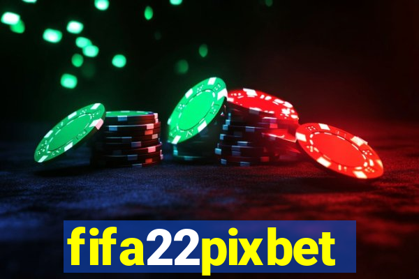 fifa22pixbet