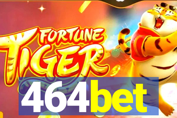 464bet