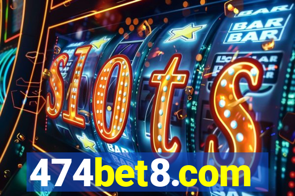 474bet8.com