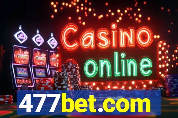 477bet.com