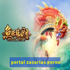 portal zacarias porno