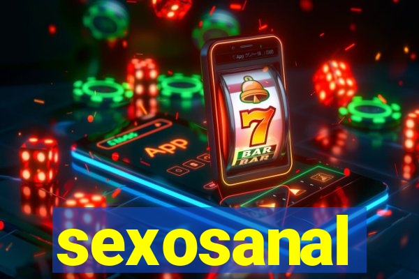 sexosanal