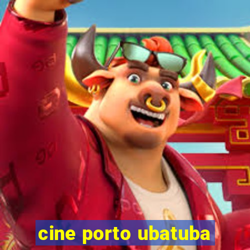 cine porto ubatuba