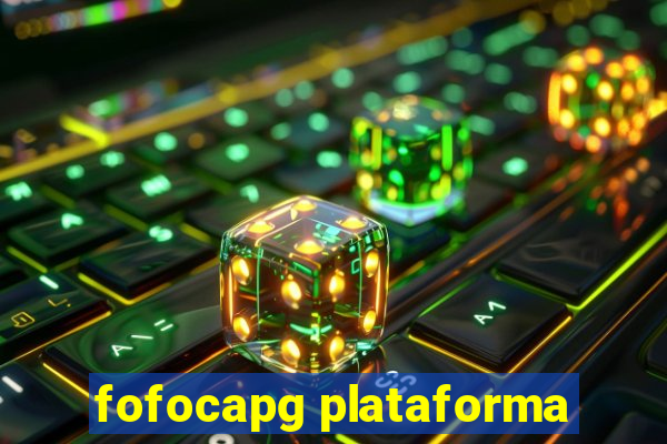 fofocapg plataforma