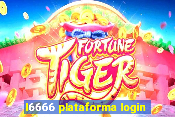 l6666 plataforma login