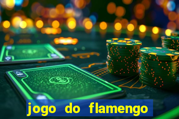 jogo do flamengo multi canais