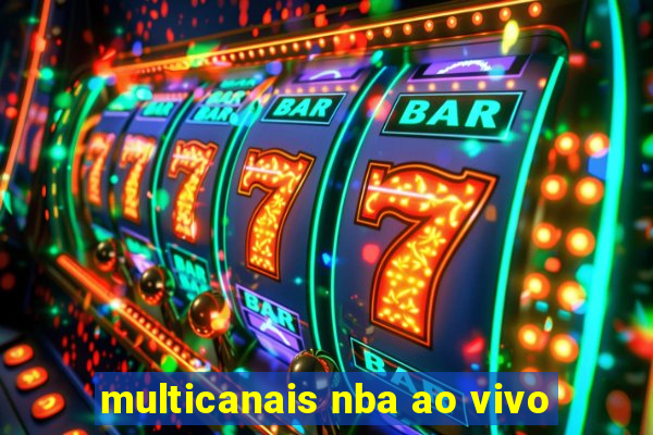 multicanais nba ao vivo