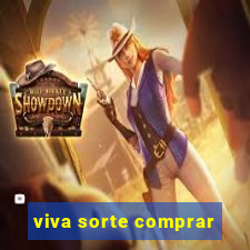 viva sorte comprar