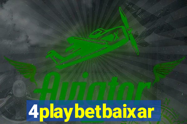 4playbetbaixar