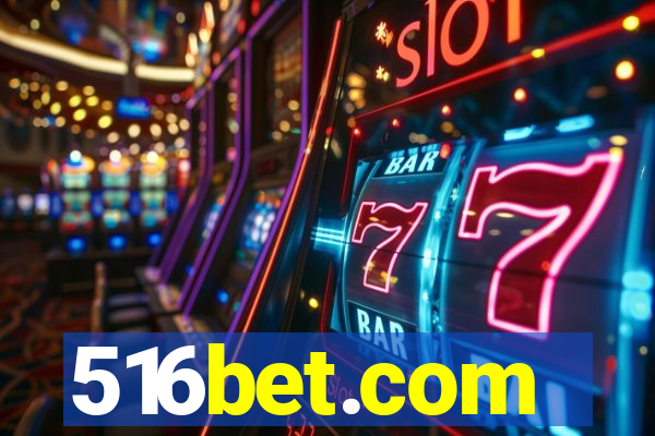 516bet.com