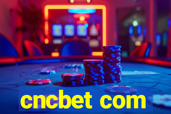 cncbet com