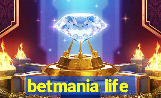 betmania life